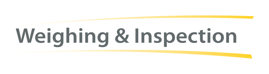 Weighing & Inspection